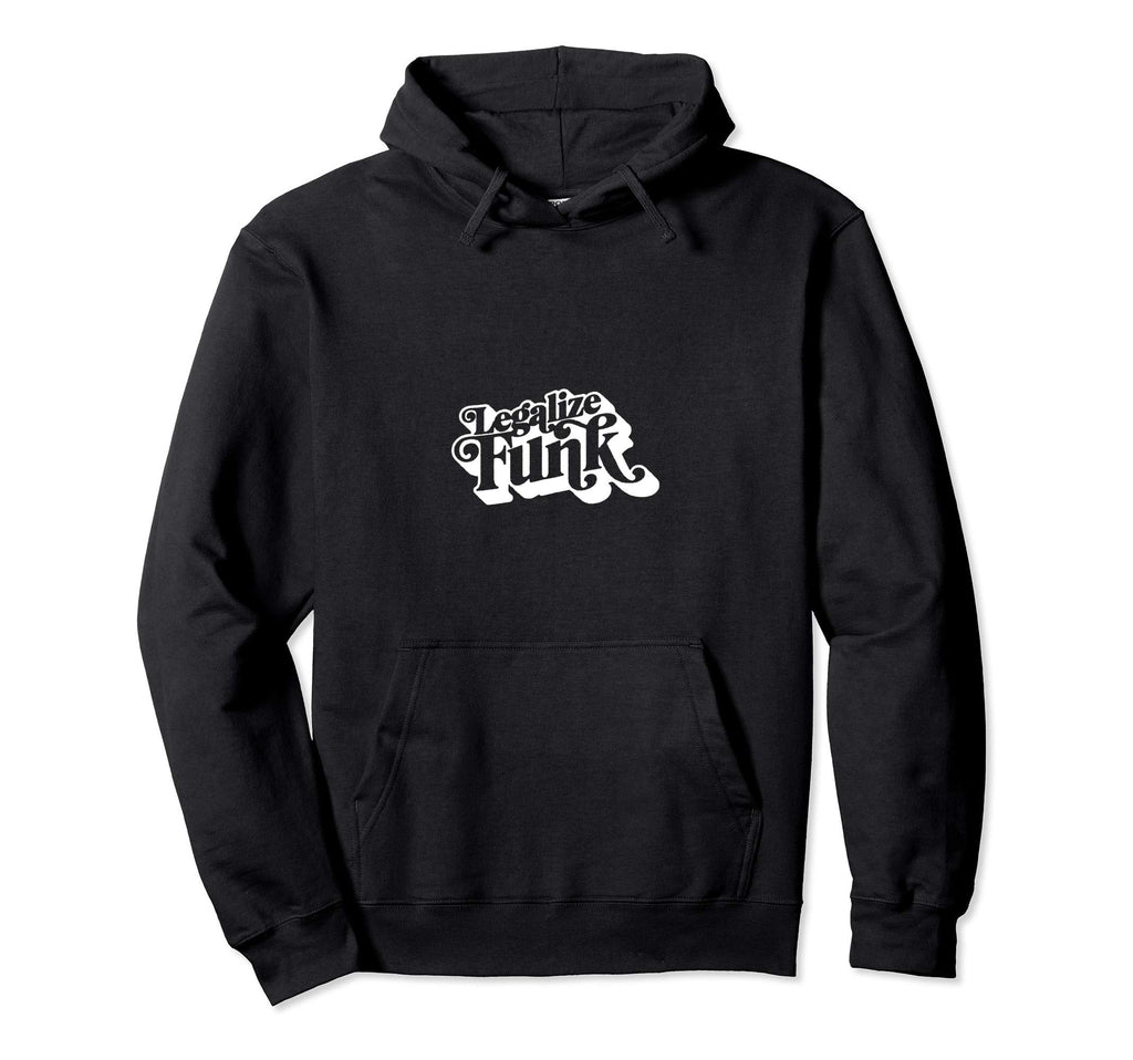 Legalize Funk Sweet 70S Hoodie - Casual Everyday Wear for Adults - T-Shirt, Sweatshirt, Hoodie