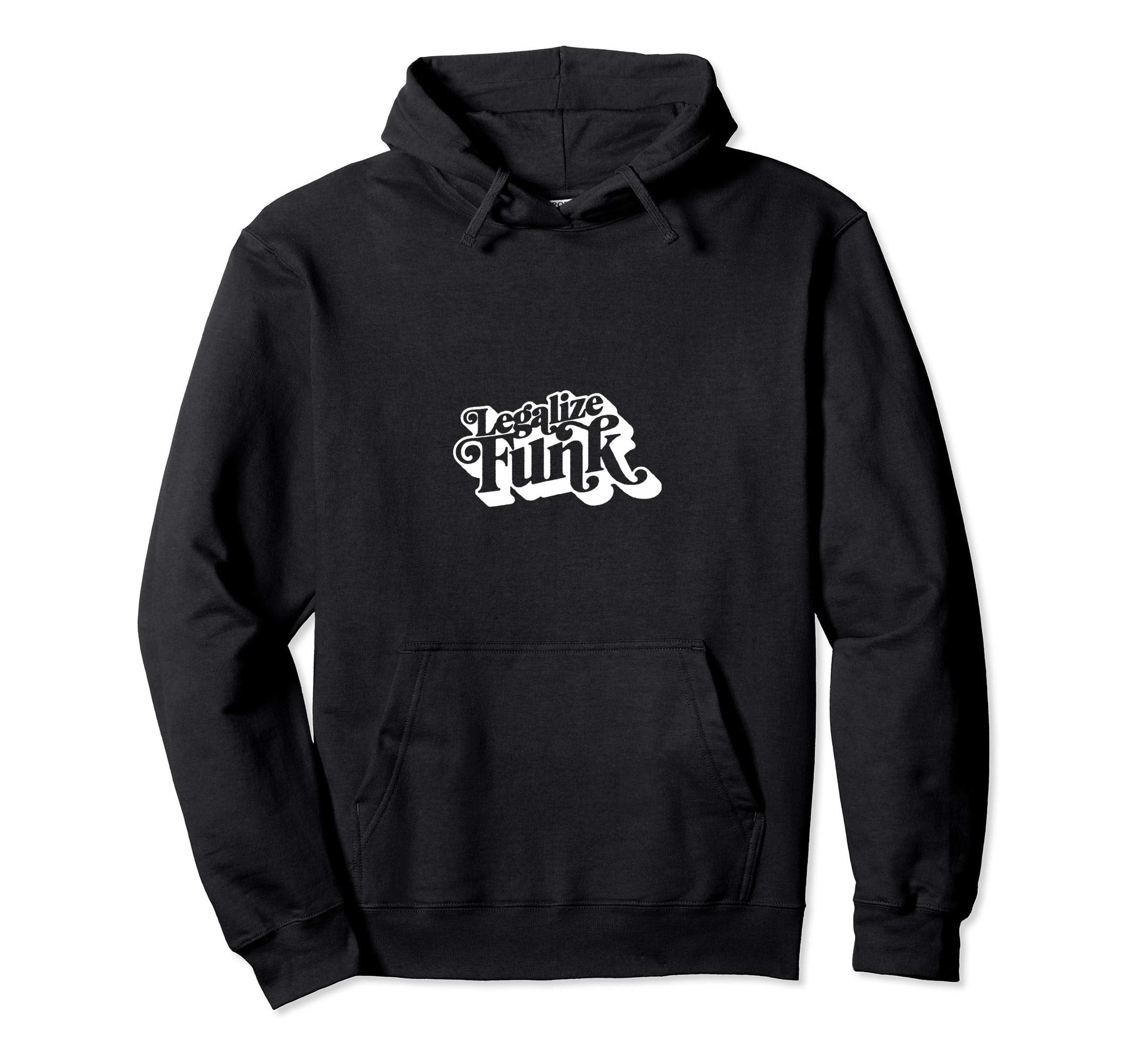Legalize Funk Sweet 70S Hoodie - Casual Everyday Wear for Adults - T-Shirt, Sweatshirt, Hoodie