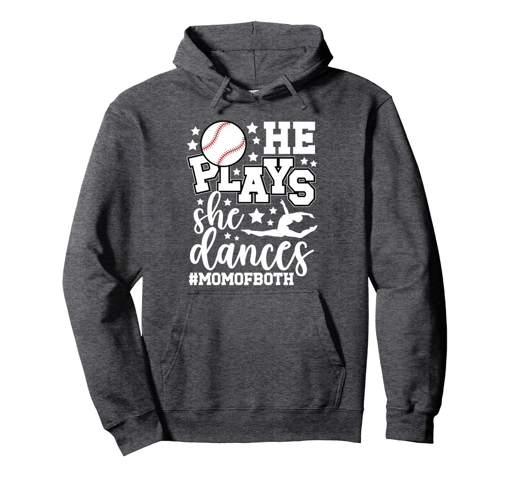 He Plays She Dances Mom Both Dancing Hoodie - Aesthetic Graphic for Adults - T-Shirt, Sweatshirt, Hoodie