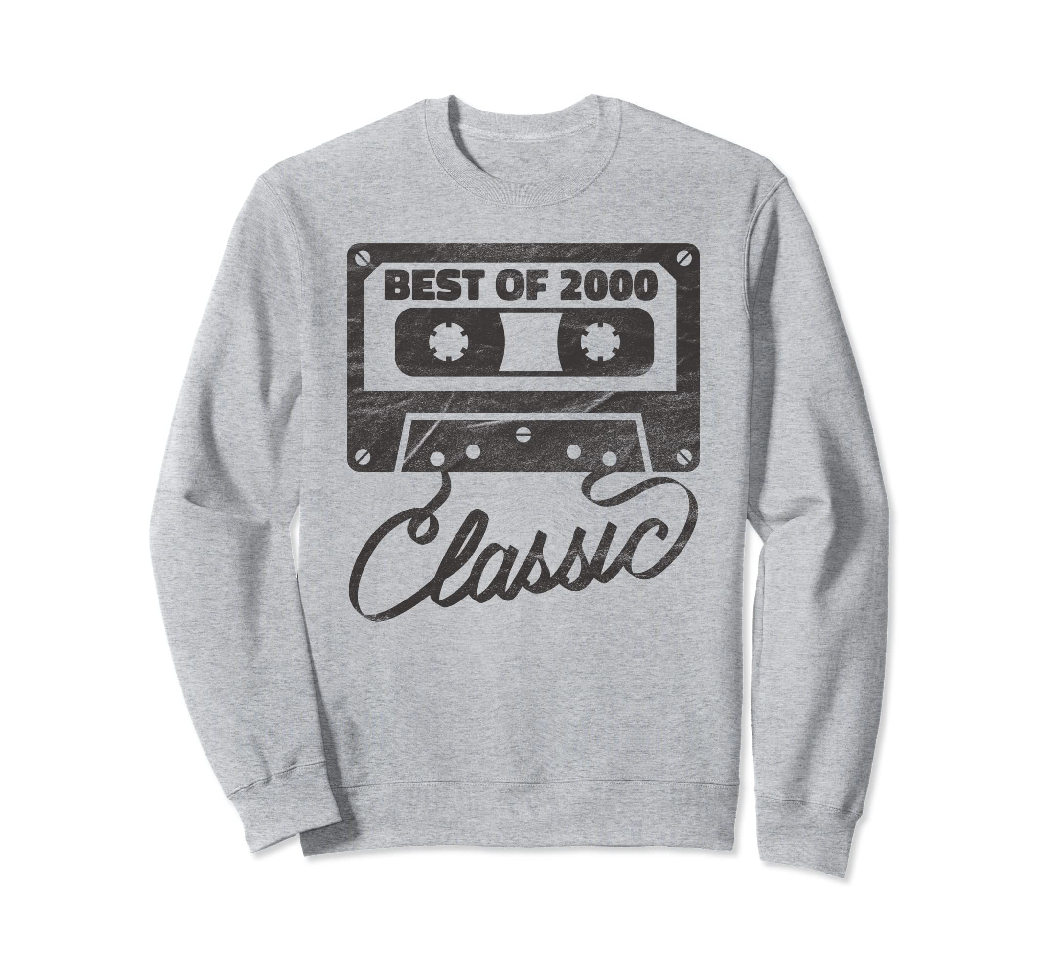 Best 2000 Birthday Gifts Cassette Tape Sweatshirt - Novelty Apparel Unisex - T-Shirt, Sweatshirt, Hoodie