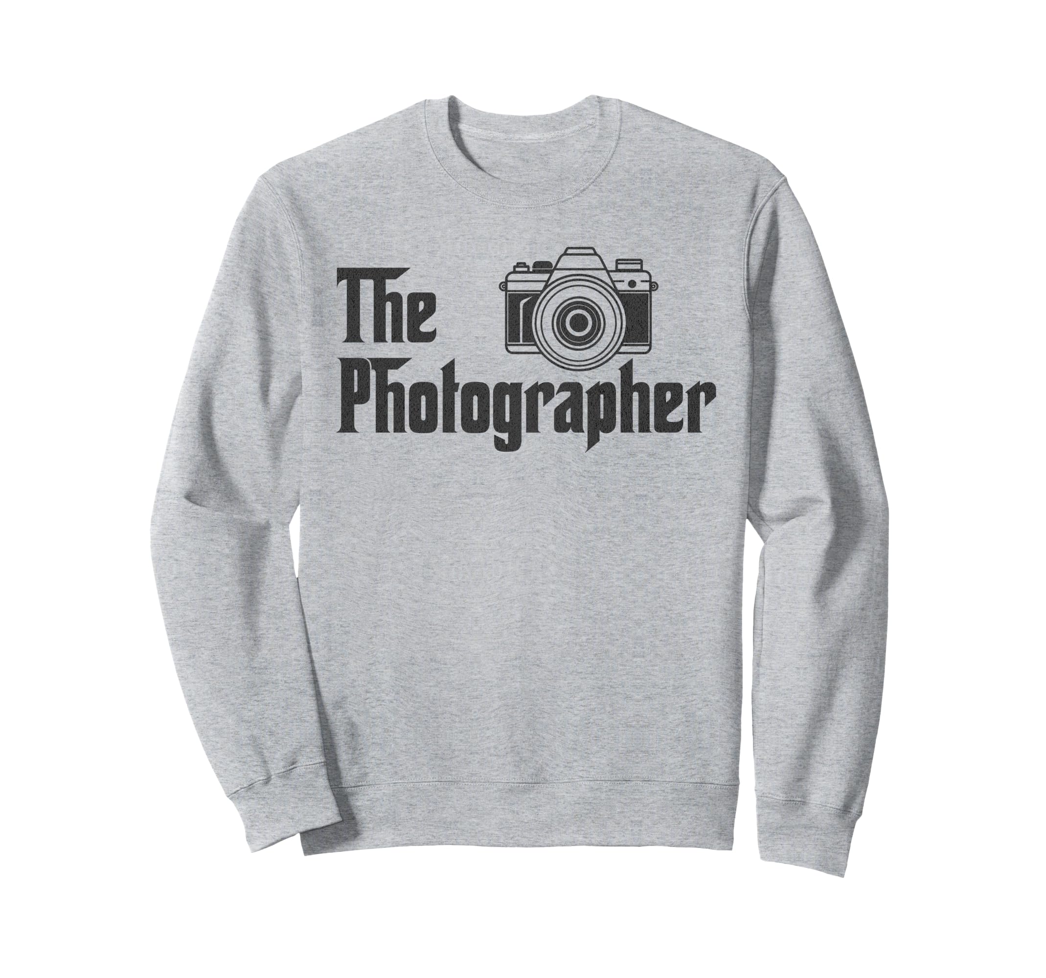 Funny Camera Photographer Sweatshirt - Custom Art Print Men Women - T-Shirt, Sweatshirt, Hoodie