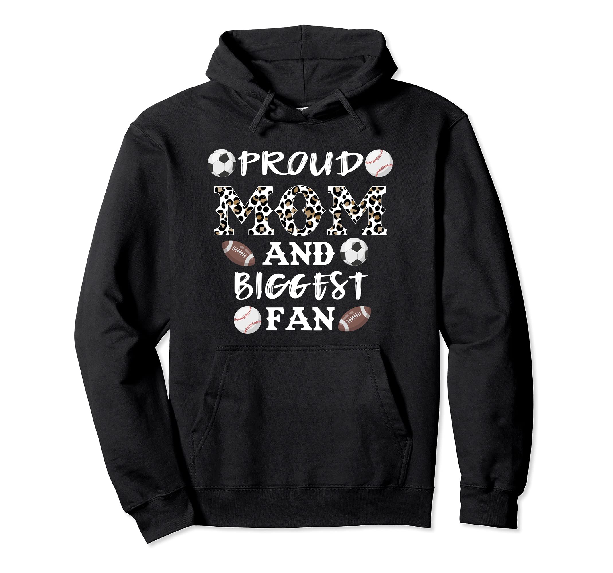 Proud Mom And Biggest Fan Raising Hoodie - Fun Novelty Design Men Women - T-Shirt, Sweatshirt, Hoodie