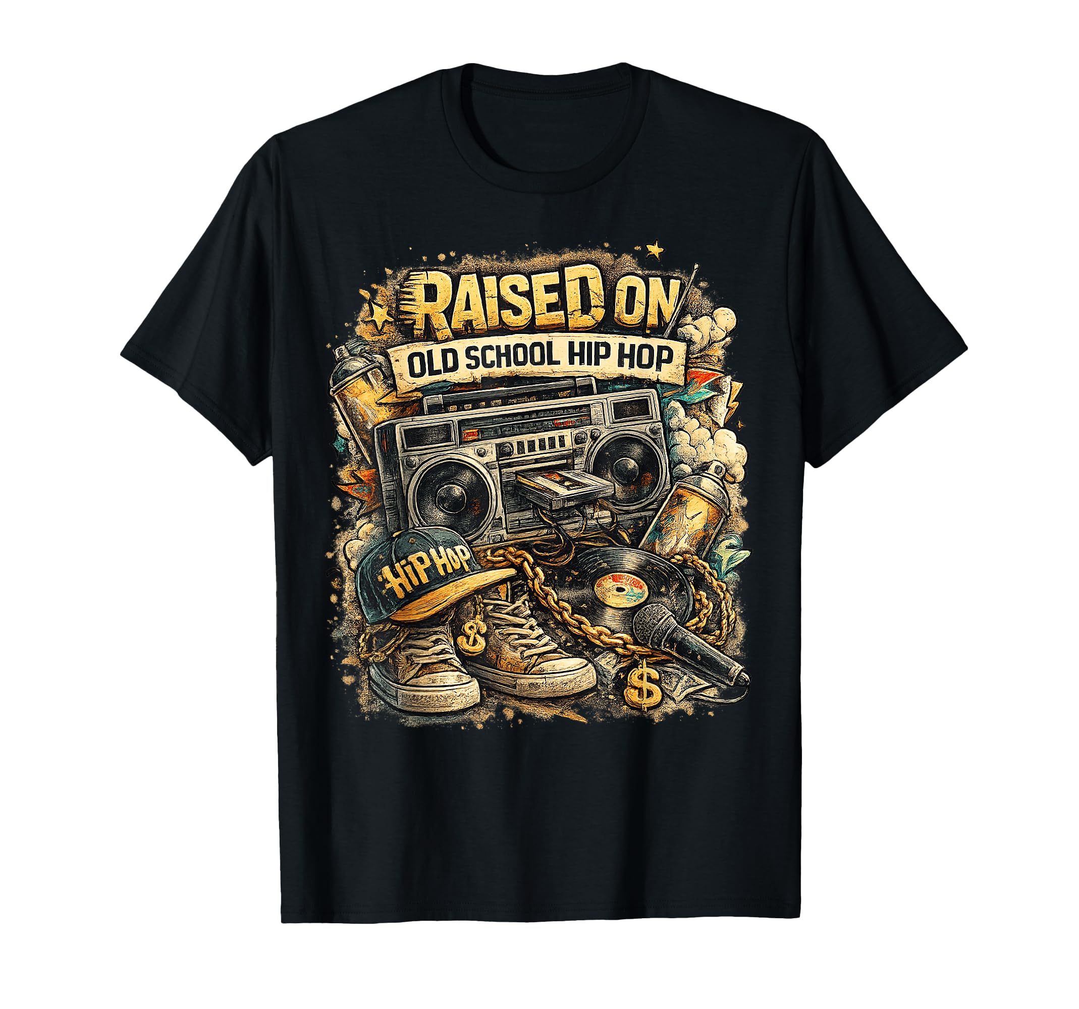 Raised Old School Hip Hop Street 80S T-Shirt - Casual Everyday Wear Unisex - T-Shirt, Sweatshirt, Hoodie