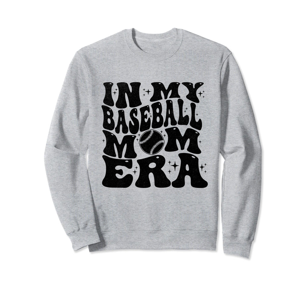 My Baseball Mom Era Funny Baseball Sweatshirt - Unique Graphic Unisex - T-Shirt, Sweatshirt, Hoodie