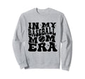 My Baseball Mom Era Funny Baseball Sweatshirt - Unique Graphic Unisex - T-Shirt, Sweatshirt, Hoodie