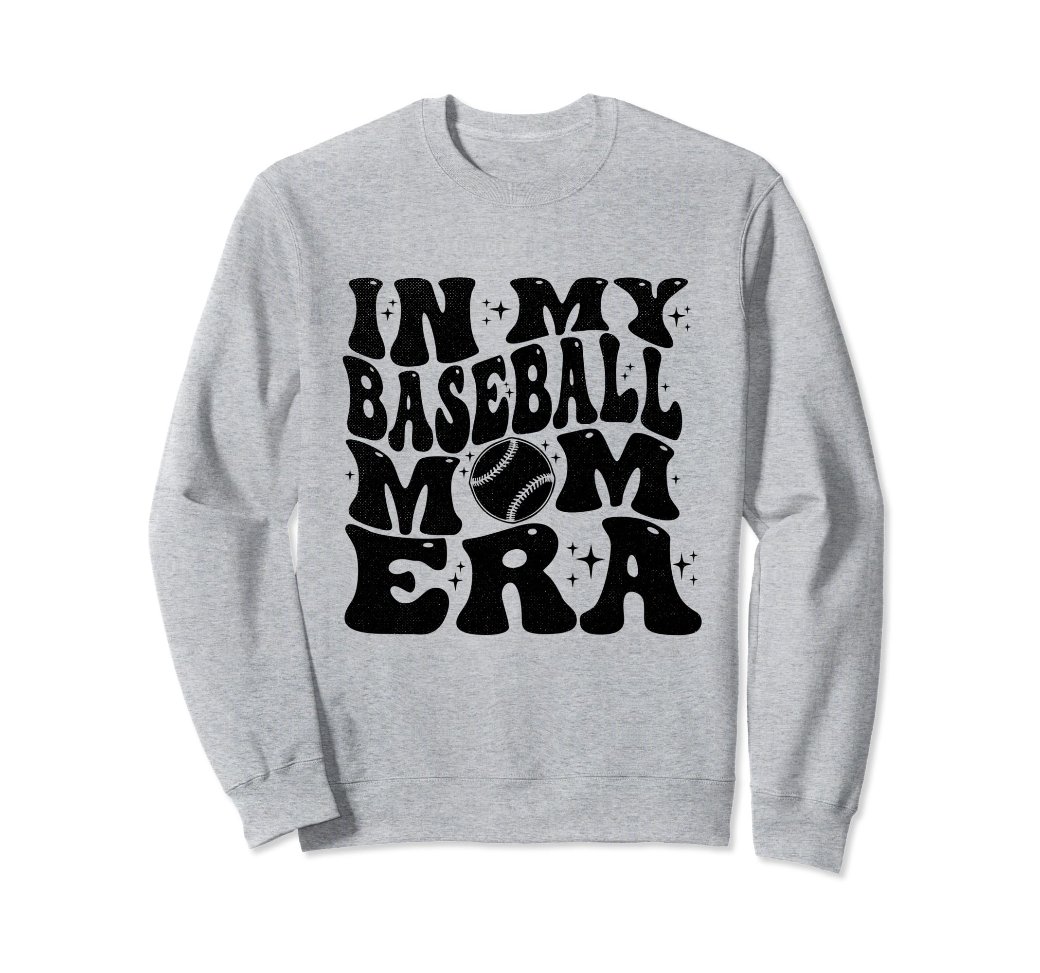 My Baseball Mom Era Funny Baseball Sweatshirt - Unique Graphic Unisex - T-Shirt, Sweatshirt, Hoodie