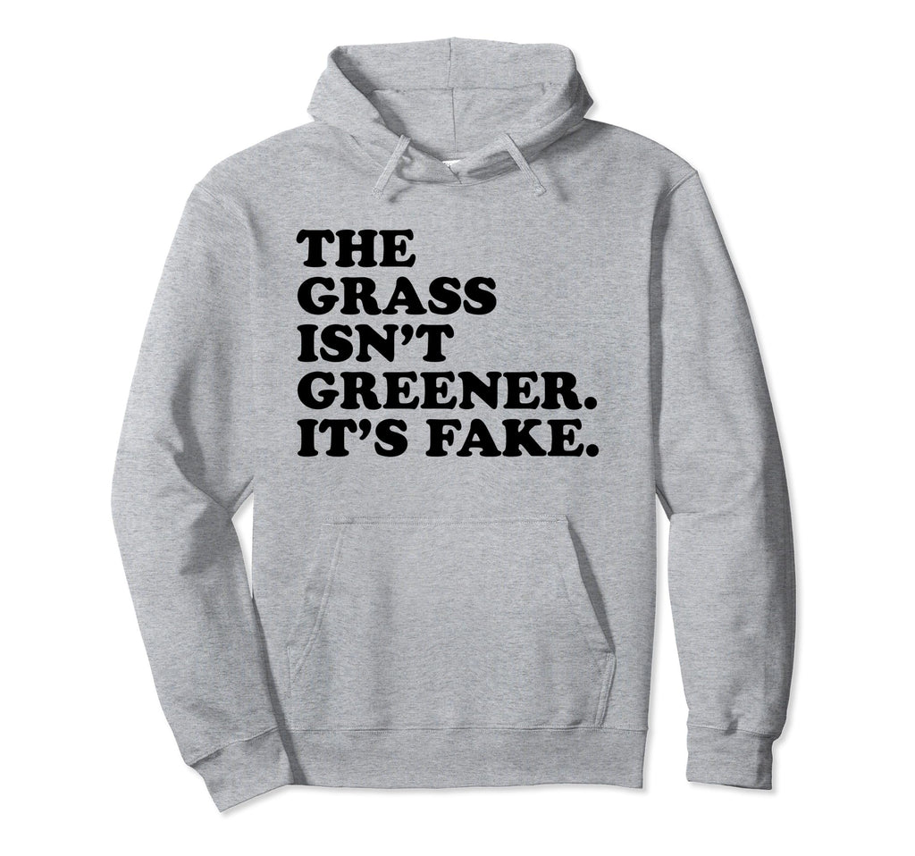 Grass Isnt Greener Its Fake Y2K Hoodie - Trendy Graphic for Adults - T-Shirt, Sweatshirt, Hoodie