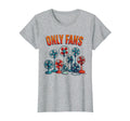 Only Fans Funny Pun Distressed T-Shirt - Streetwear Style Men Women - T-Shirt, Sweatshirt, Hoodie