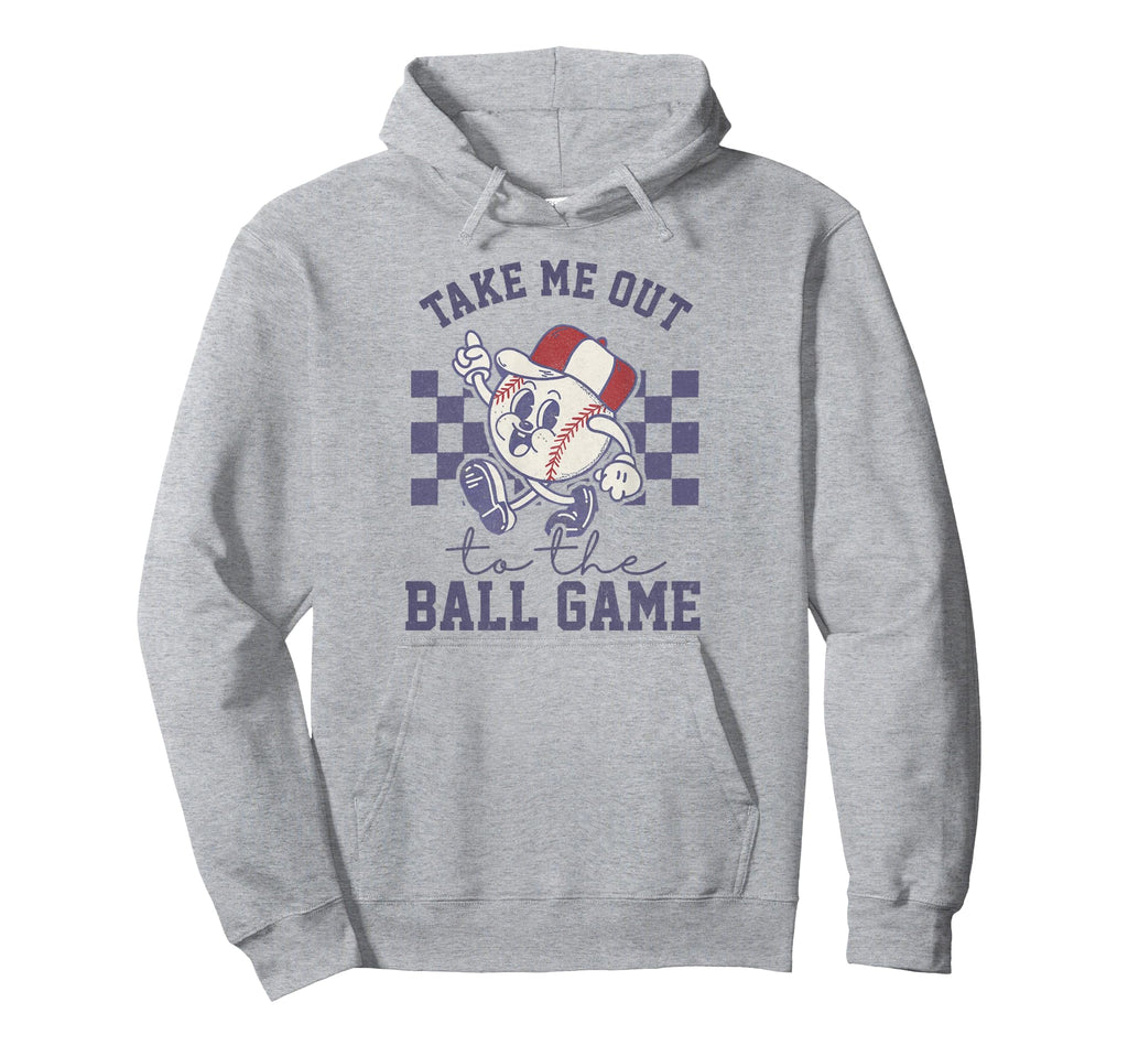 Take Me Out To Baseball Ball Game Hoodie - Fun Novelty Design Men Women - T-Shirt, Sweatshirt, Hoodie