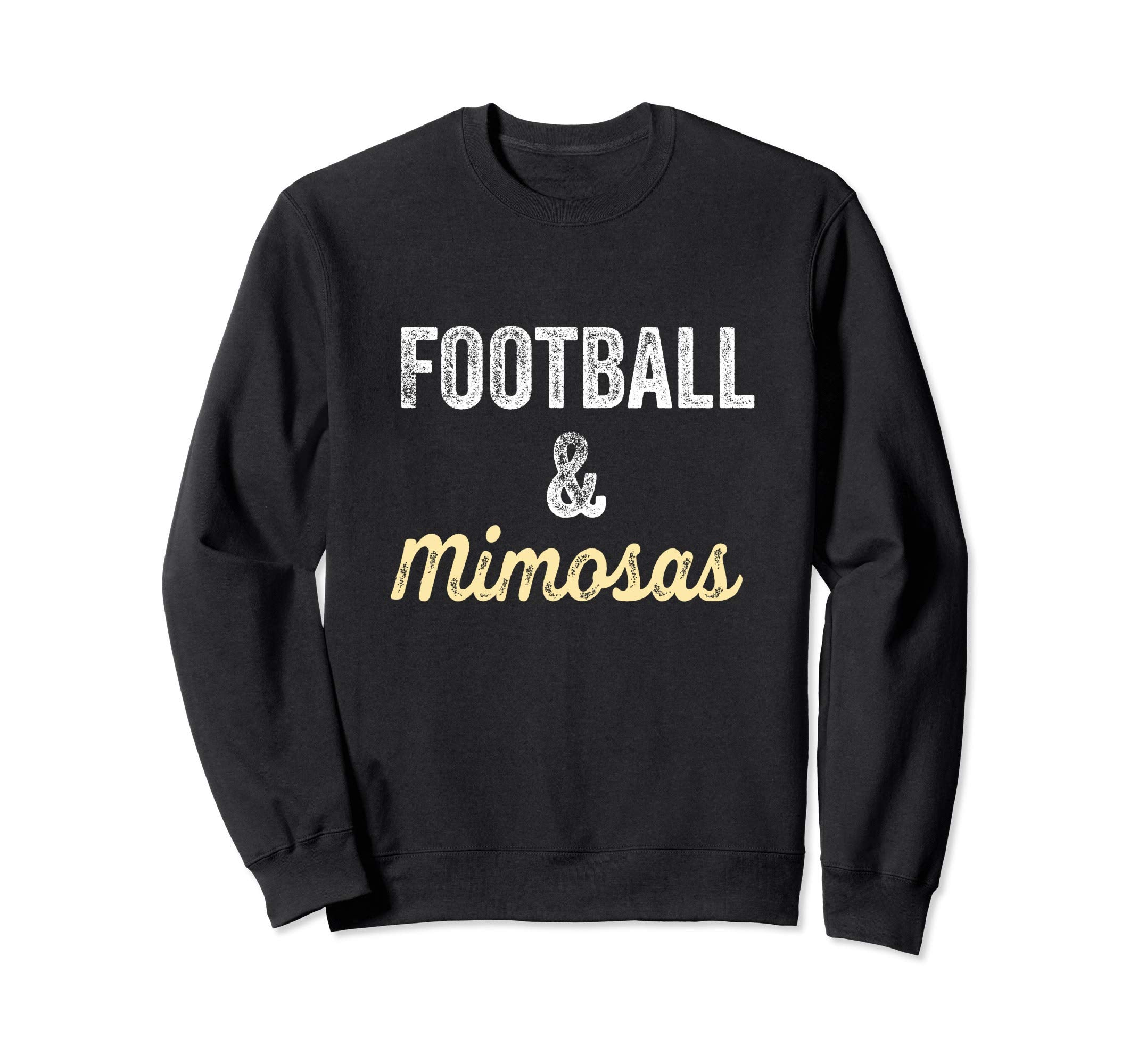 Football Mimosas Gift Game Day Sweatshirt - Novelty Apparel for Adults - T-Shirt, Sweatshirt, Hoodie
