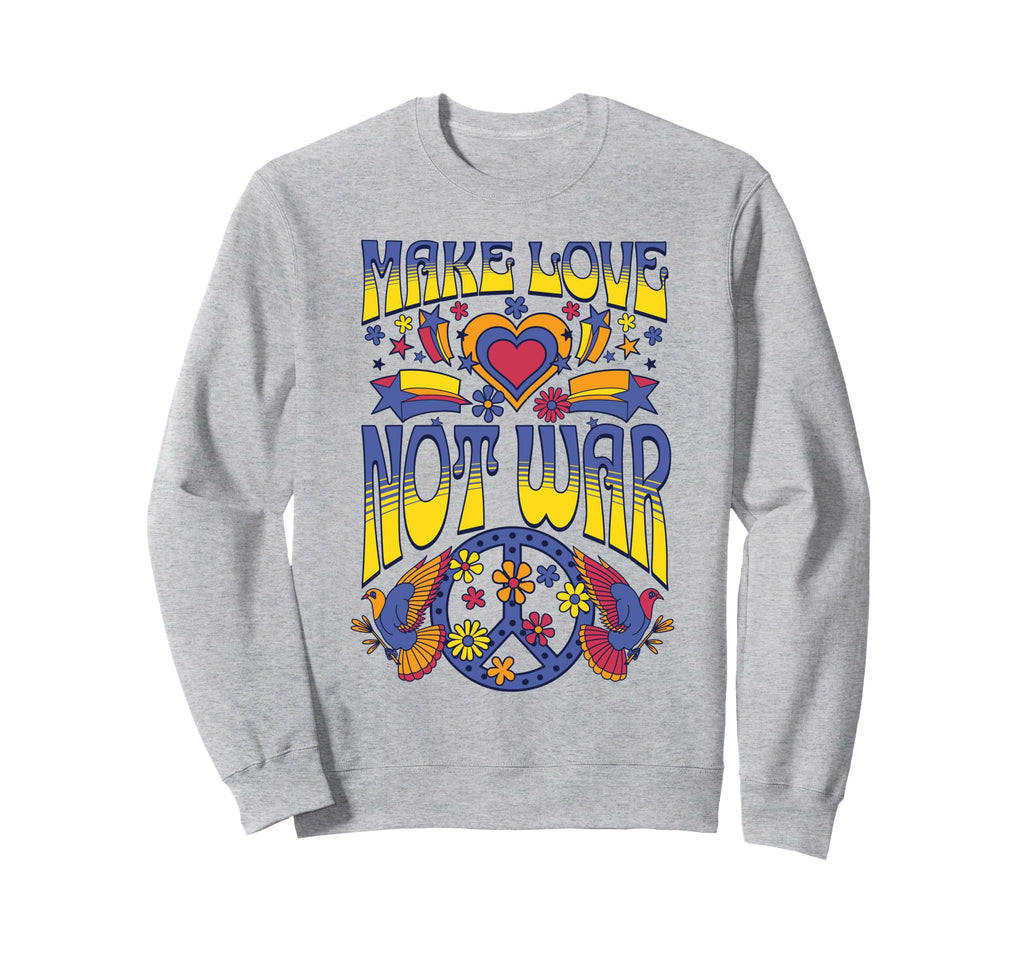 Groovy Make Love Not War Peace Sweatshirt - Custom Art Print Men Women - T-Shirt, Sweatshirt, Hoodie