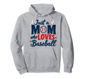 Just Mom Who Loves Baseball Hoodie - Casual Everyday Wear for Adults - T-Shirt, Sweatshirt, Hoodie