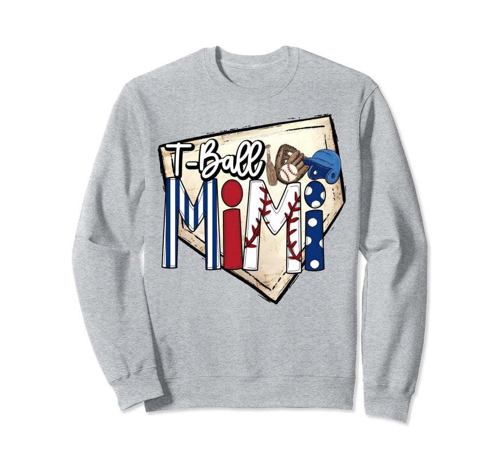 T Ball Mimi Baseball Mom Game Day Sweatshirt - Unique Graphic for Adults - T-Shirt, Sweatshirt, Hoodie