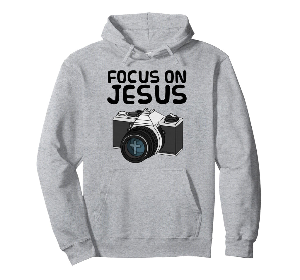 Focus Jesus Christian Photographer Camera Hoodie - Graphic Print Men Women - T-Shirt, Sweatshirt, Hoodie