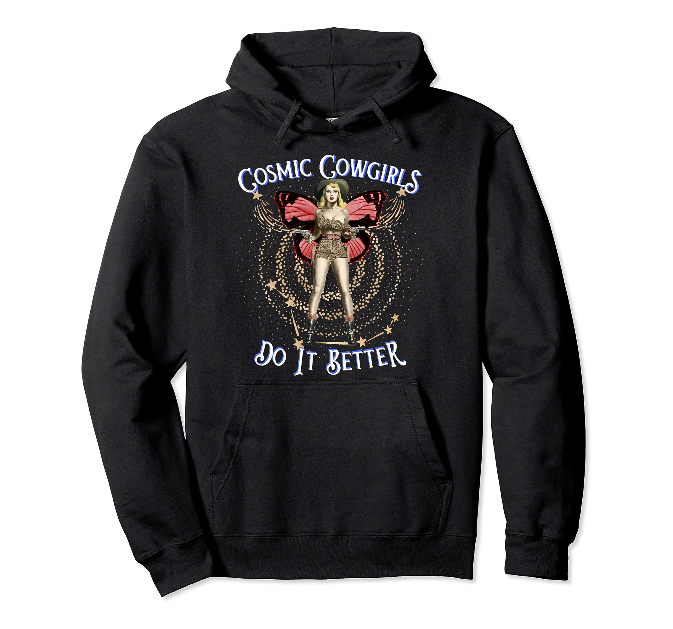 Cosmic Boho Cowgirls Do It Better Rodeo Hoodie - Graphic Print Men Women - T-Shirt, Sweatshirt, Hoodie