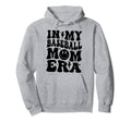 Funny Family Mama My Baseball Mom Era Hoodie - Custom Art Print Men Women - T-Shirt, Sweatshirt, Hoodie