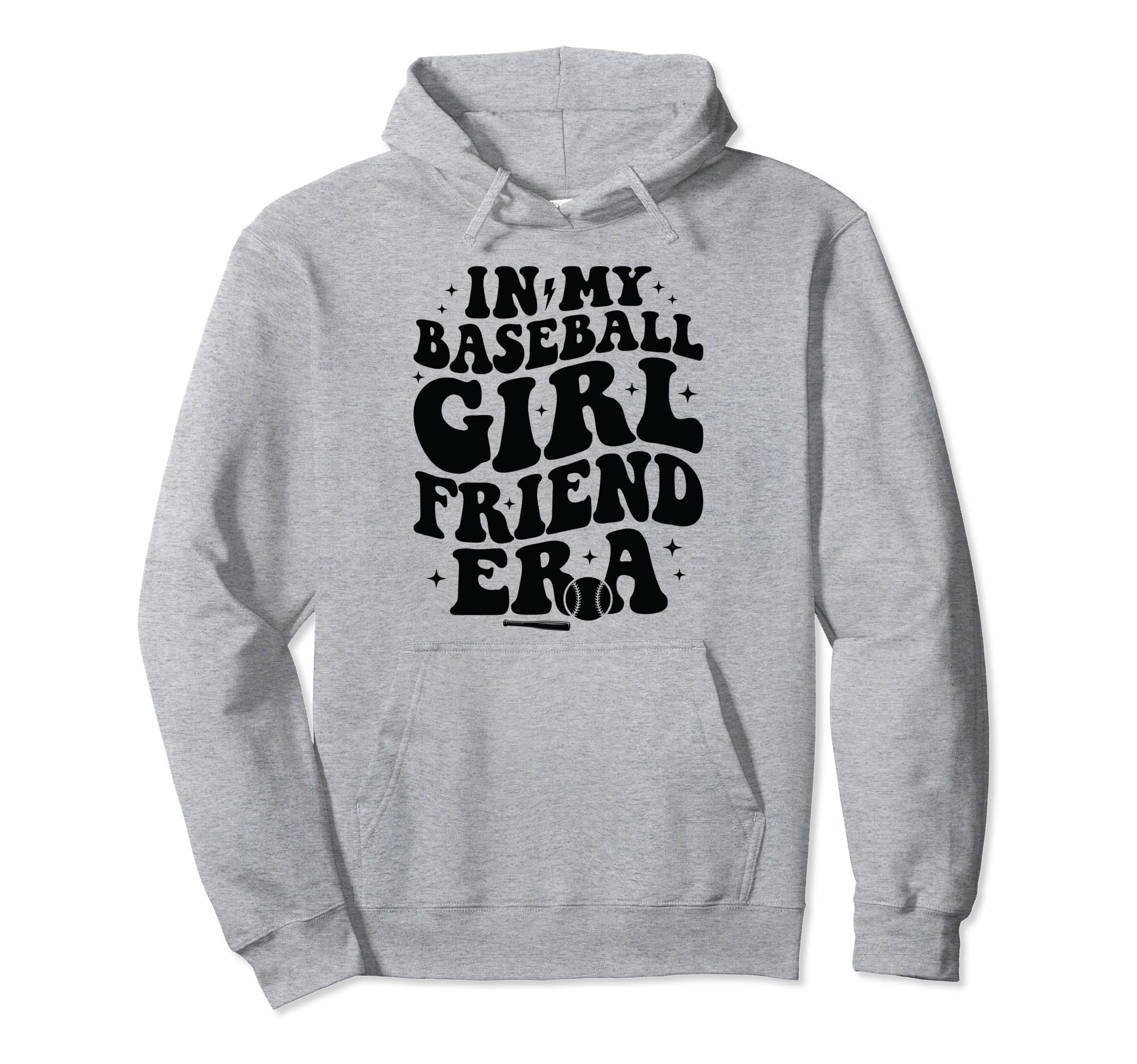 My Baseball Girlfriend Era Funny Hoodie - Unique Graphic Men Women - T-Shirt, Sweatshirt, Hoodie