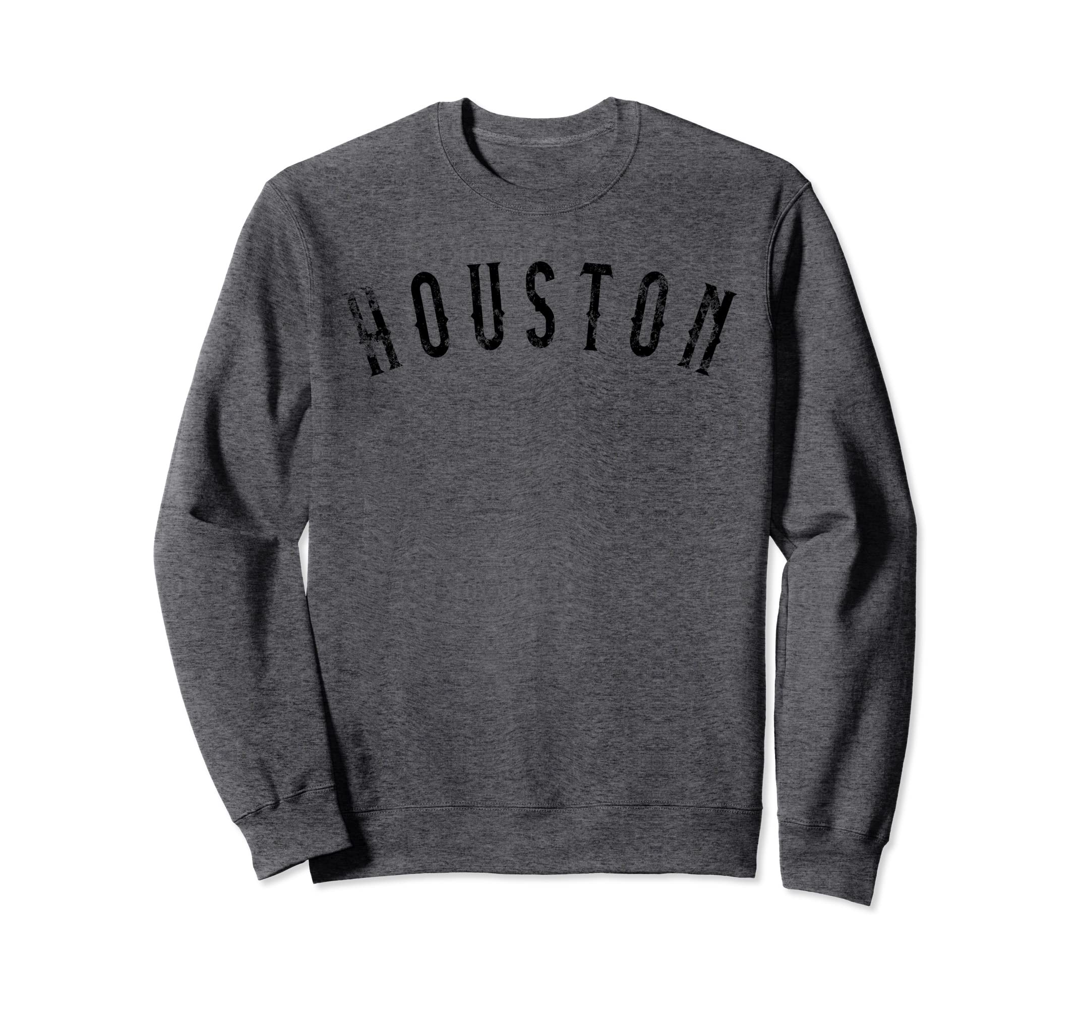 Houston Distressed Black Script Tx Sweatshirt - Novelty Apparel for Adults - T-Shirt, Sweatshirt, Hoodie