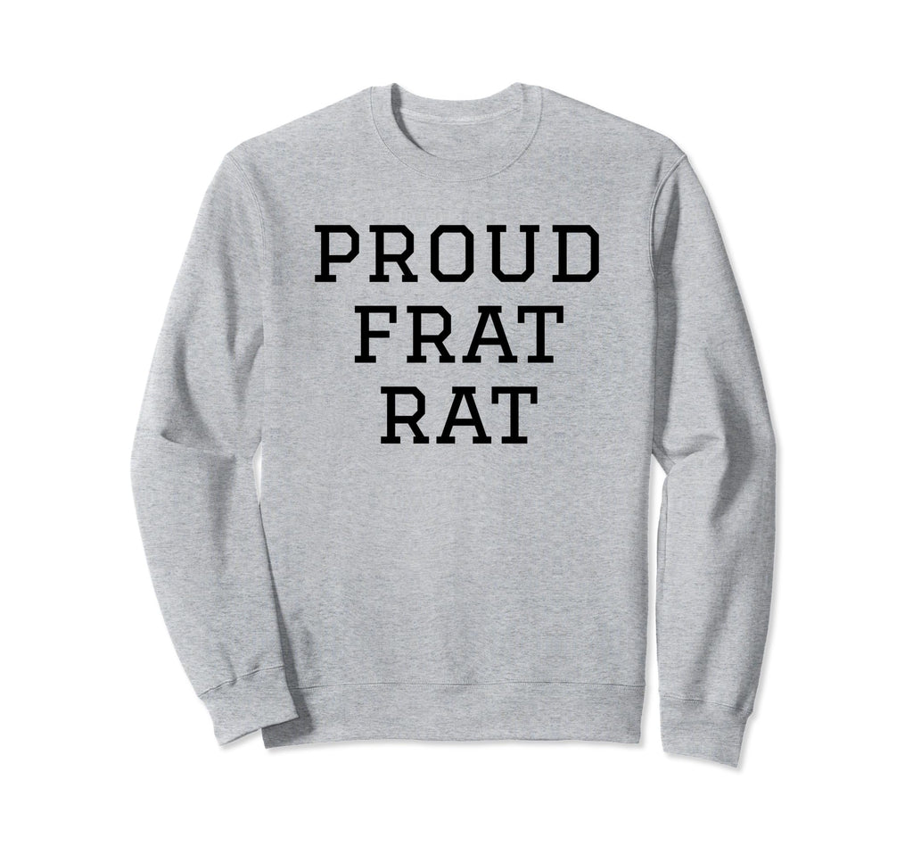 Proud Frat Rat Funny Y2K Aesthetic Sweatshirt - Graphic Print for Adults - T-Shirt, Sweatshirt, Hoodie