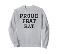 Proud Frat Rat Funny Y2K Aesthetic Sweatshirt - Graphic Print for Adults - T-Shirt, Sweatshirt, Hoodie