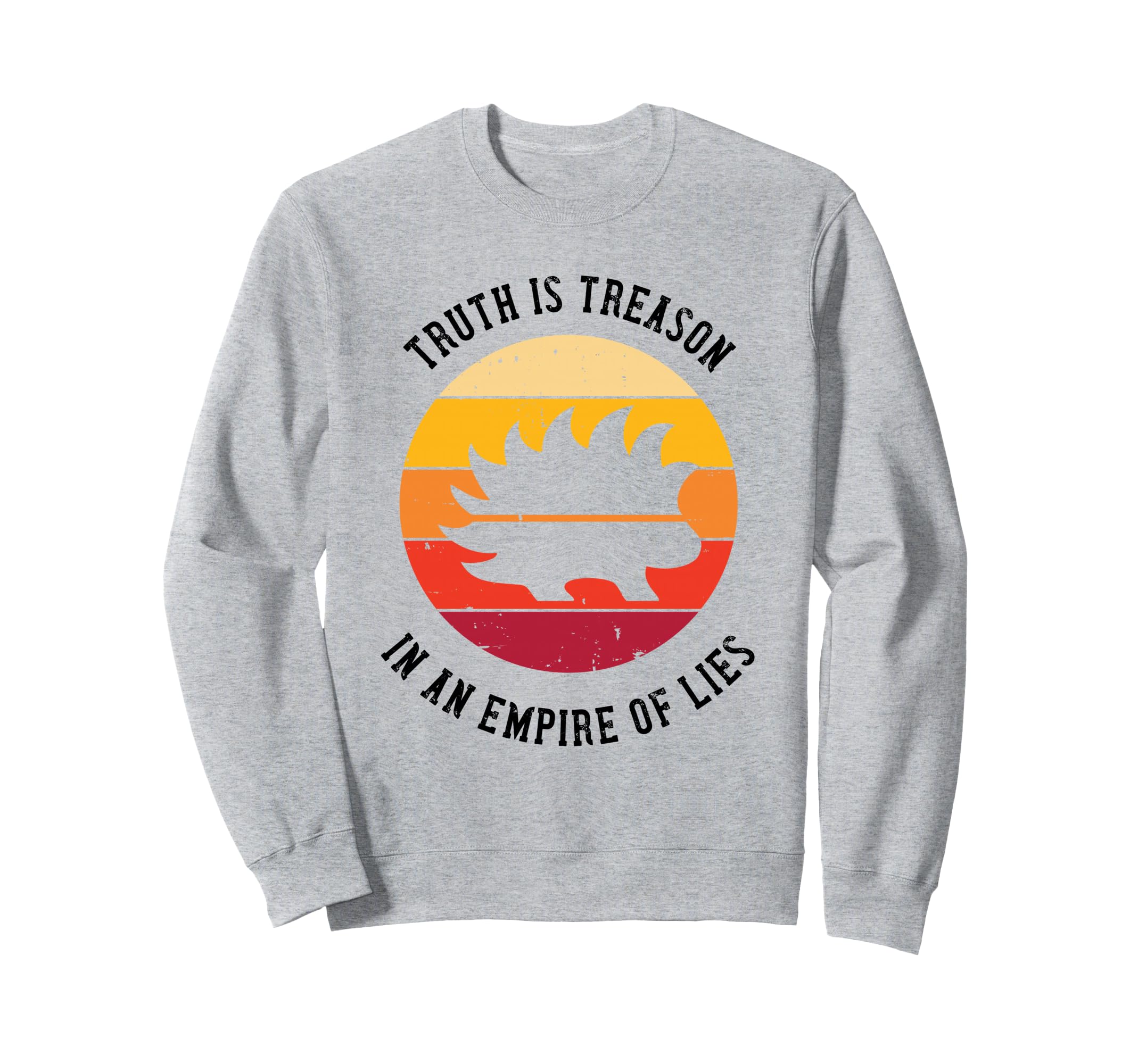 Truth Is Treason Libertarian Sweatshirt - Aesthetic Graphic Men Women - T-Shirt, Sweatshirt, Hoodie