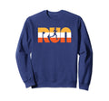 Run Seventies Color Typography Sweatshirt - Unique Graphic for Adults - T-Shirt, Sweatshirt, Hoodie