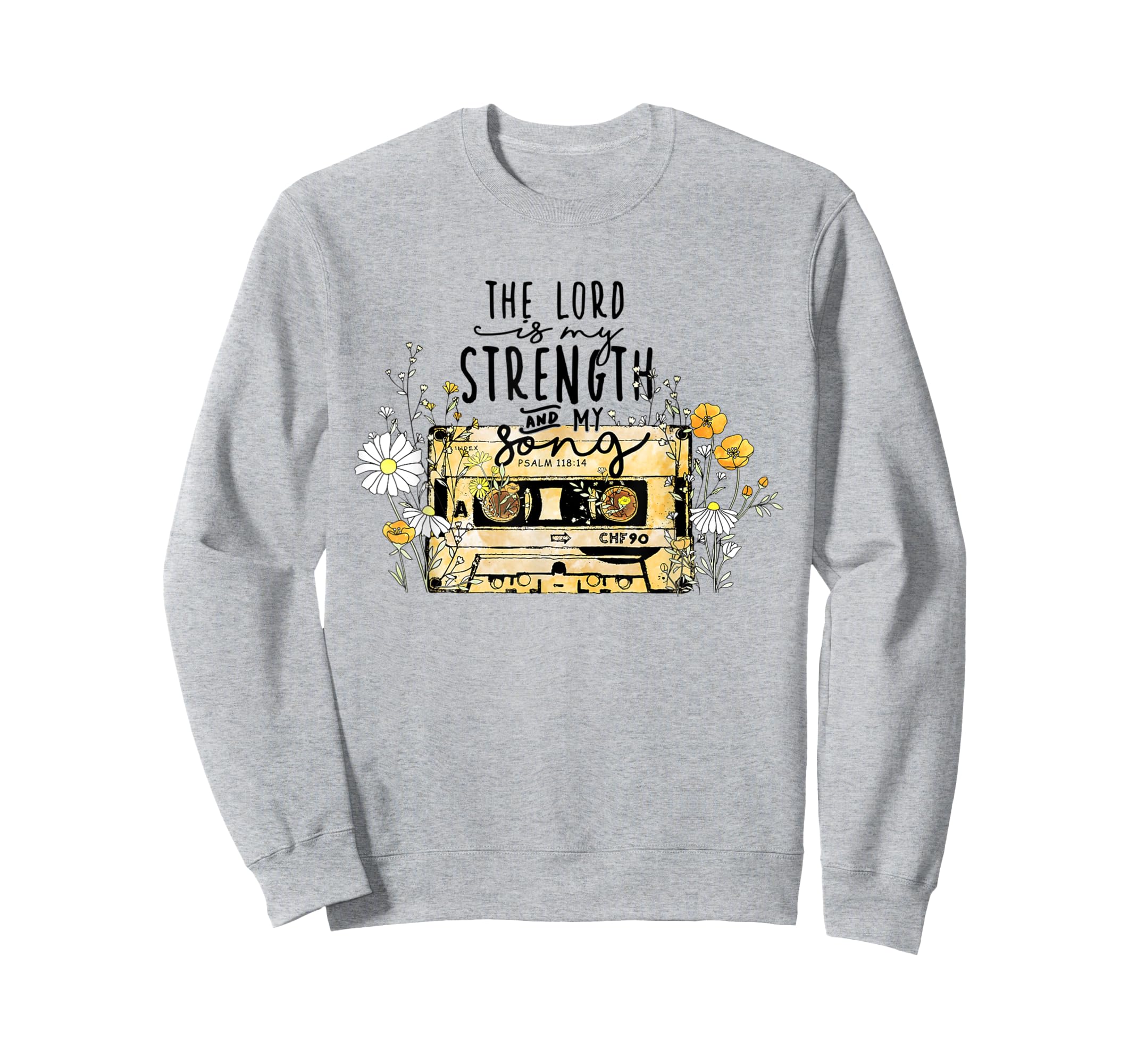 Lord Is Strength Cassette Tape Sweatshirt - Minimalist Print for Adults - T-Shirt, Sweatshirt, Hoodie