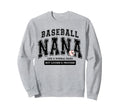 Baseball Nana Varsity Like Normal But Sweatshirt - Trendy Graphic Unisex - T-Shirt, Sweatshirt, Hoodie
