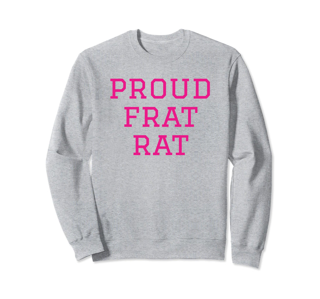 Proud Frat Rat Funny Y2K Aesthetic Sweatshirt - Custom Art Print for Adults - T-Shirt, Sweatshirt, Hoodie