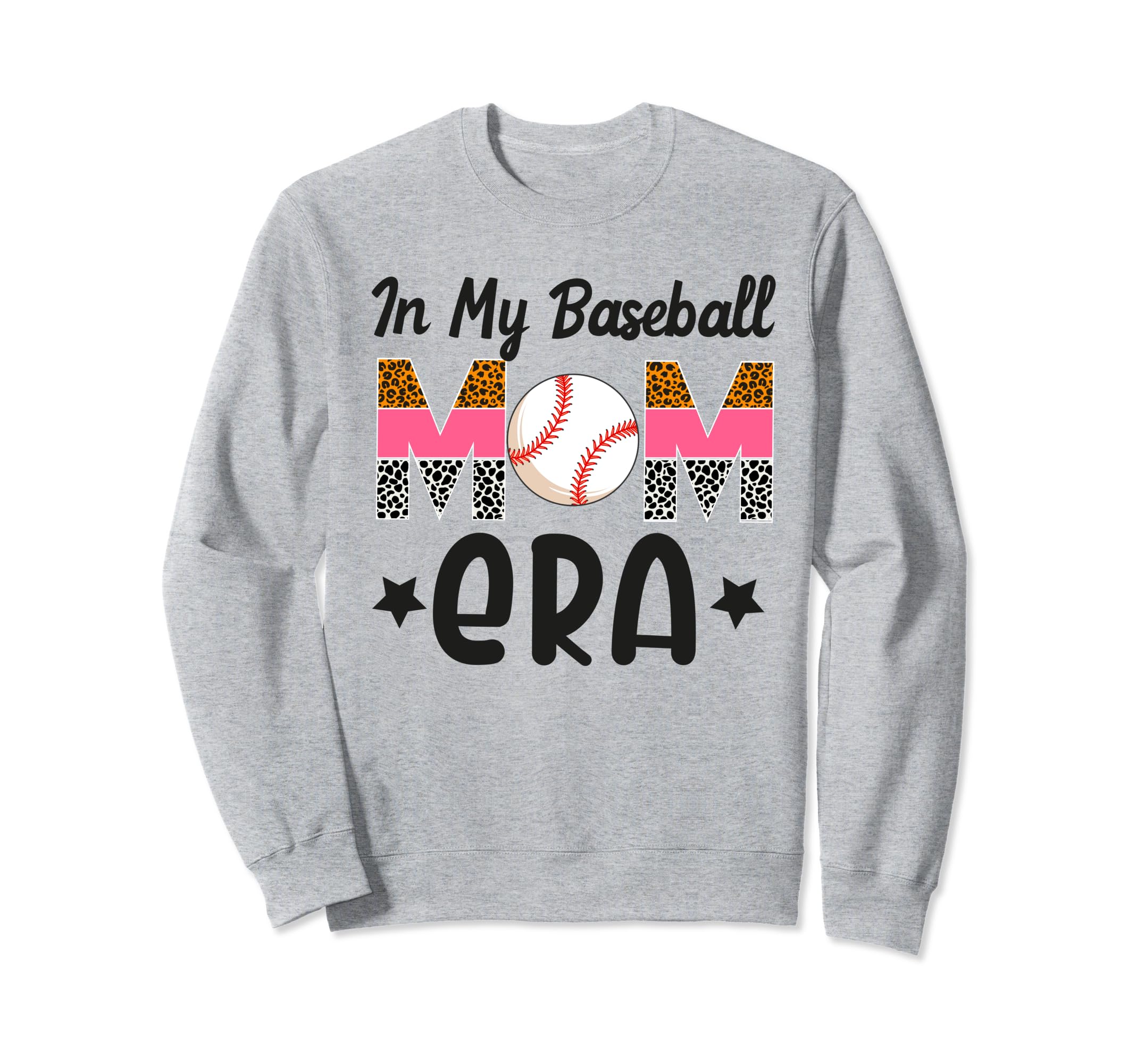 My Baseball Mom Era Funny Baseball Mom Sweatshirt - Novelty Apparel Unisex - T-Shirt, Sweatshirt, Hoodie