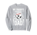 My Favorite Players Call Me Dad Sweatshirt - Aesthetic Graphic Unisex - T-Shirt, Sweatshirt, Hoodie