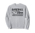 Funny Baseball Mom Dad Baseball Vibes Sweatshirt - Trendy Graphic Unisex - T-Shirt, Sweatshirt, Hoodie