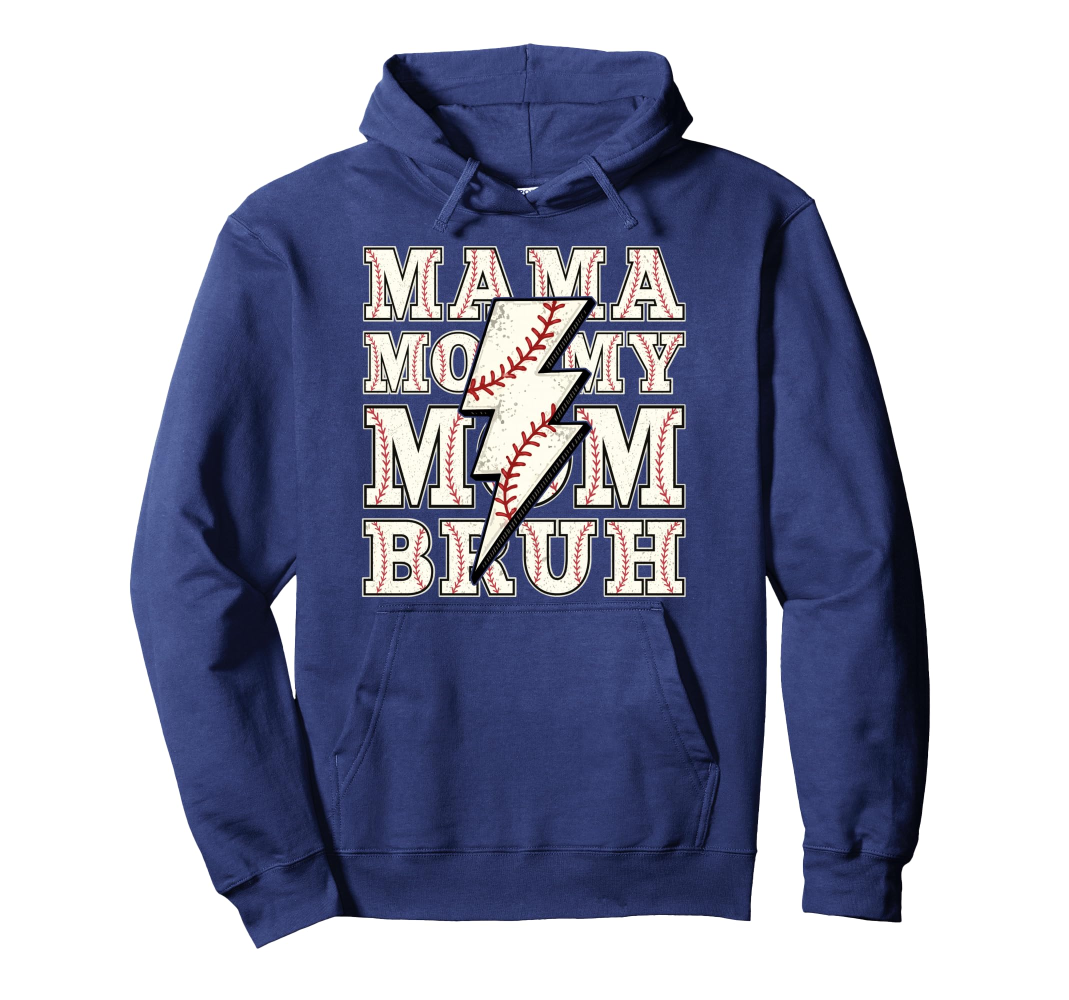 Mama Mommy Mom Bruh Funny Baseball Hoodie - Casual Everyday Wear Men Women - T-Shirt, Sweatshirt, Hoodie