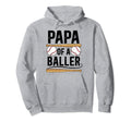 Papa Baller Baseball Papa Baseball Player Hoodie - Graphic Print Unisex - T-Shirt, Sweatshirt, Hoodie