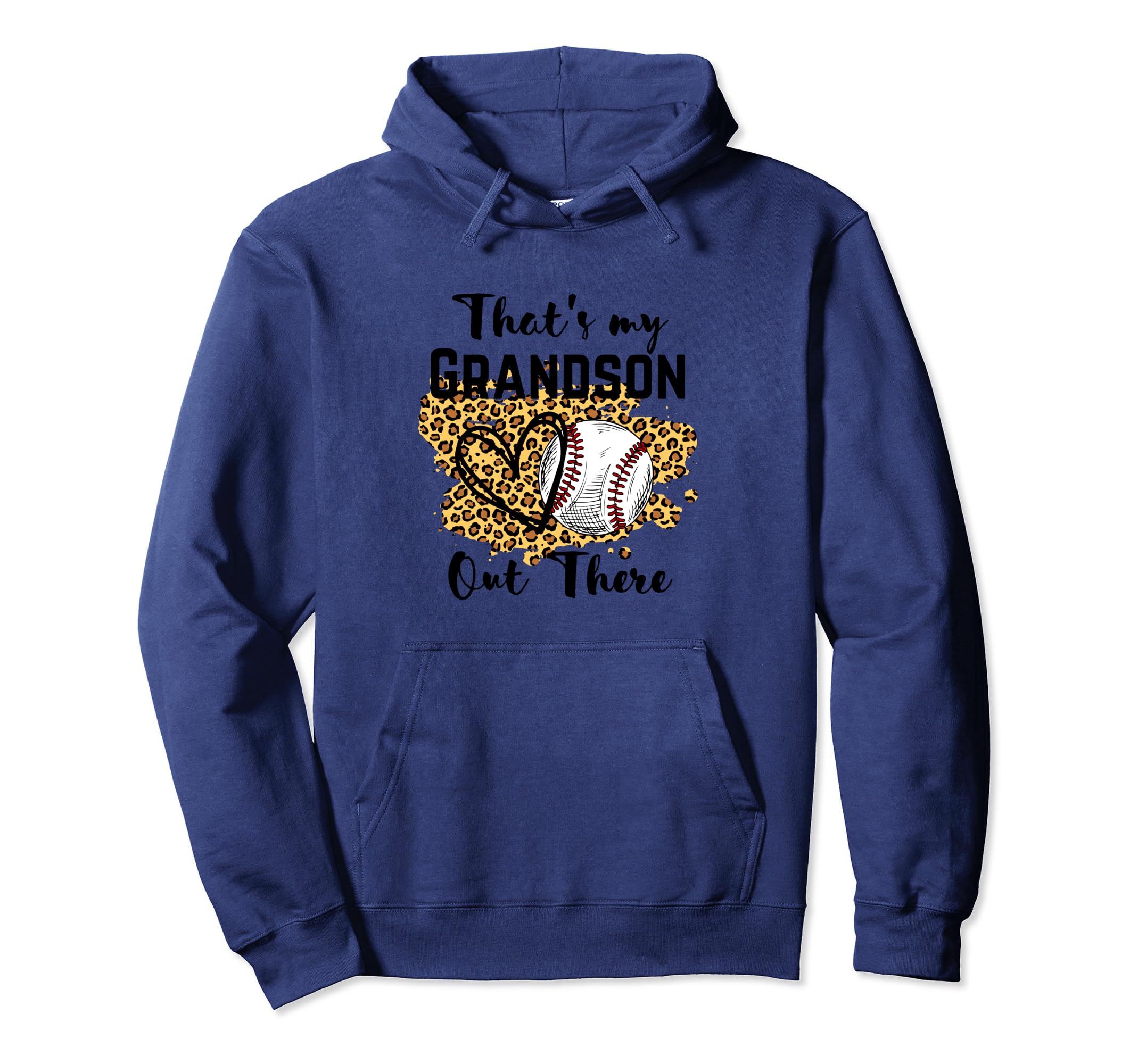 Thats My Grandson Out There Funny Hoodie - Aesthetic Graphic for Adults - T-Shirt, Sweatshirt, Hoodie