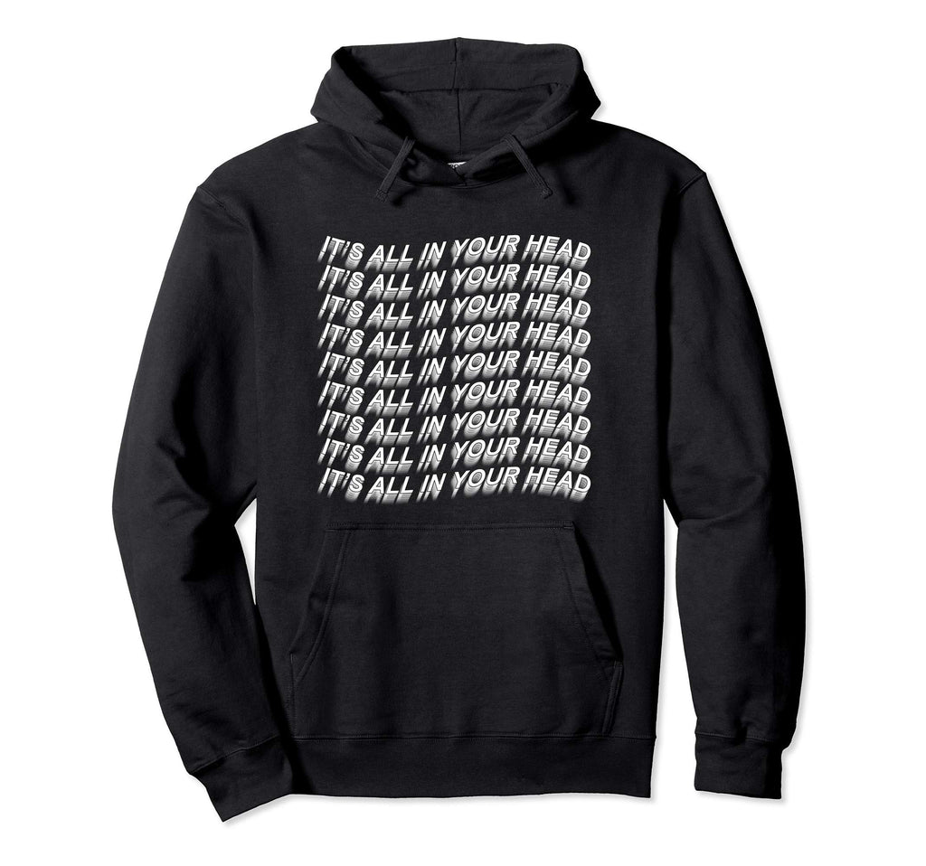 Its All Your Head Vaporwave Aesthetic Hoodie - Streetwear Style Unisex - T-Shirt, Sweatshirt, Hoodie