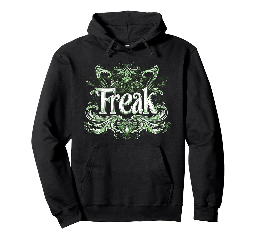 Freak Gothic Alt Grunge Hip Hop Y2K Emo Hoodie - Trendy Graphic Unisex - T-Shirt, Sweatshirt, Hoodie
