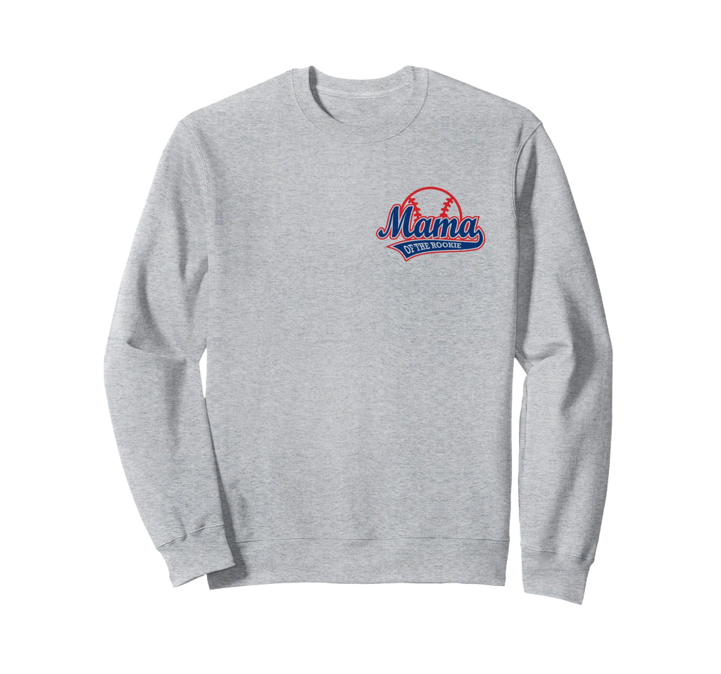 Funny Baseball Mama Rookie Sweatshirt - Novelty Apparel Men Women - T-Shirt, Sweatshirt, Hoodie
