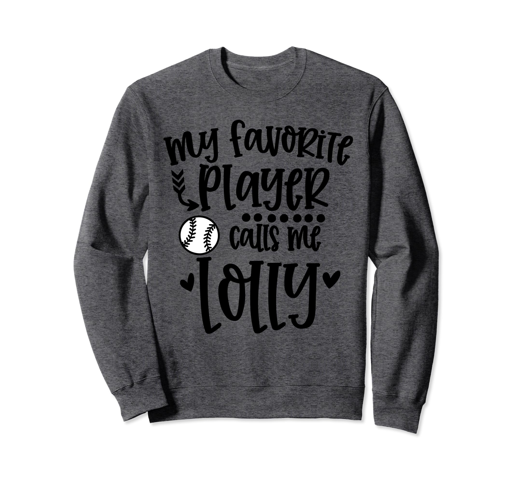 My Favorite Baseball Player Calls Sweatshirt - Trendy Graphic for Adults - T-Shirt, Sweatshirt, Hoodie
