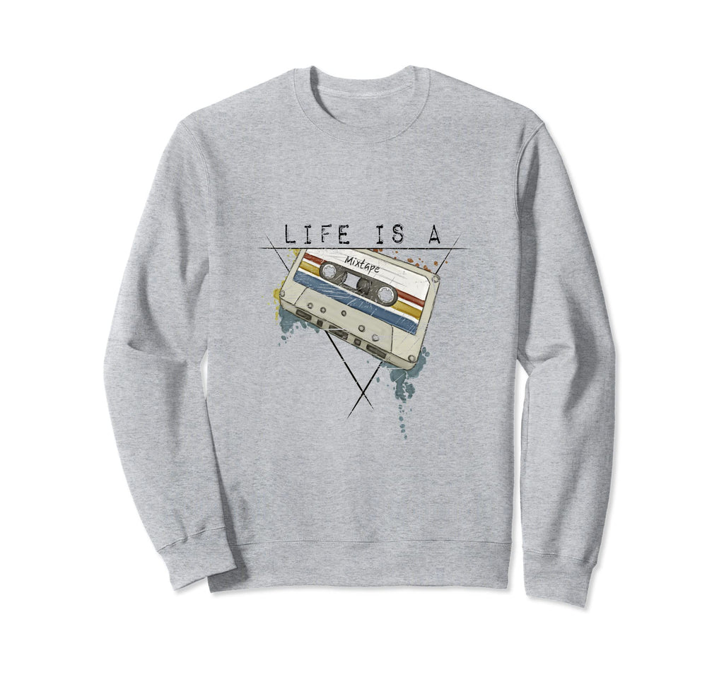 Funky Oldschool Cassette Life Is Sweatshirt - Novelty Apparel Unisex - T-Shirt, Sweatshirt, Hoodie