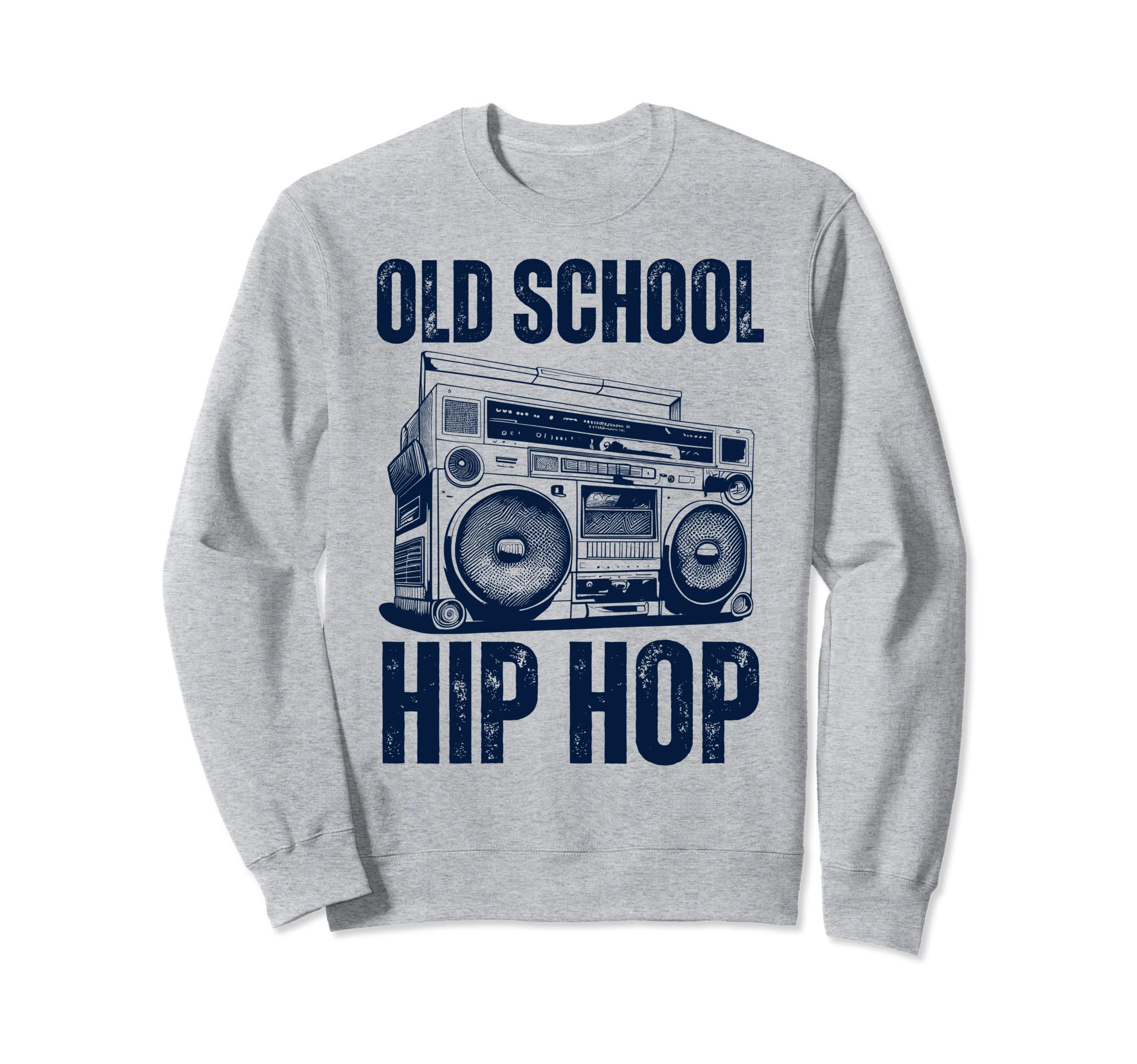 Old School Hip Hop 80S 90S Boombox Sweatshirt - Novelty Apparel Unisex - T-Shirt, Sweatshirt, Hoodie