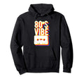 80S Vibe Cassette Tape Rock Party Hoodie - Streetwear Style for Adults - T-Shirt, Sweatshirt, Hoodie
