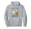 Baseball Caffeine Mom Mom Hoodie - Novelty Apparel for Adults - T-Shirt, Sweatshirt, Hoodie