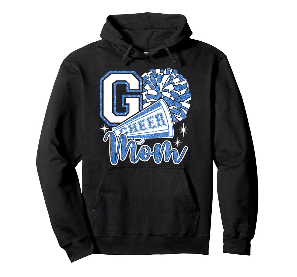 Go Cheer Mom Mama Sport Cheerleader Hoodie - Fun Novelty Design Men Women - T-Shirt, Sweatshirt, Hoodie