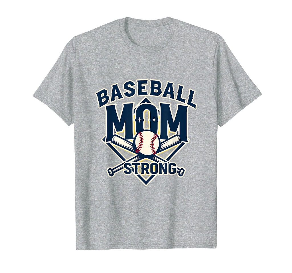 Baseball Mom Strong T-Shirt - Aesthetic Graphic Men Women - T-Shirt, Sweatshirt, Hoodie