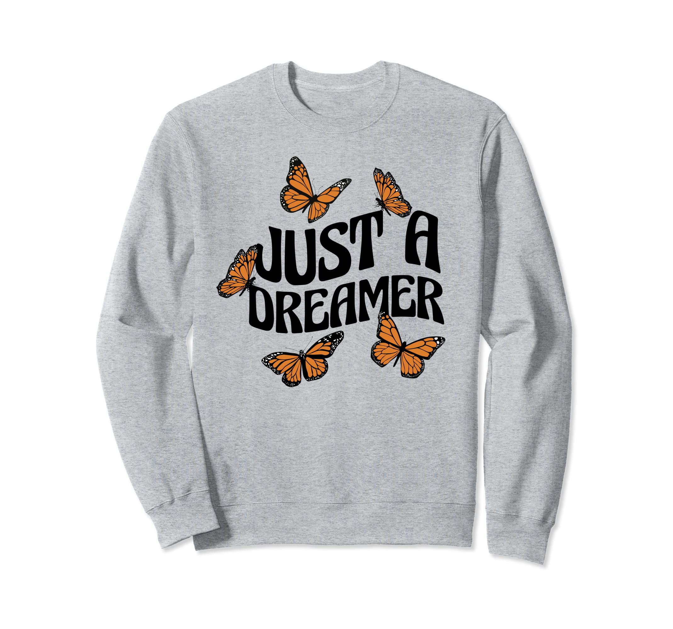 Just Dreamer Summer Butterflies Sweatshirt - Custom Art Print Men Women - T-Shirt, Sweatshirt, Hoodie