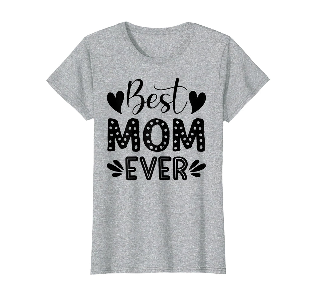 Best Mom Ever T-Shirt - Minimalist Print Unisex - T-Shirt, Sweatshirt, Hoodie