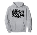 Groovy Boho Hippie Just Who Loves Foxes Hoodie - Streetwear Style Unisex - T-Shirt, Sweatshirt, Hoodie