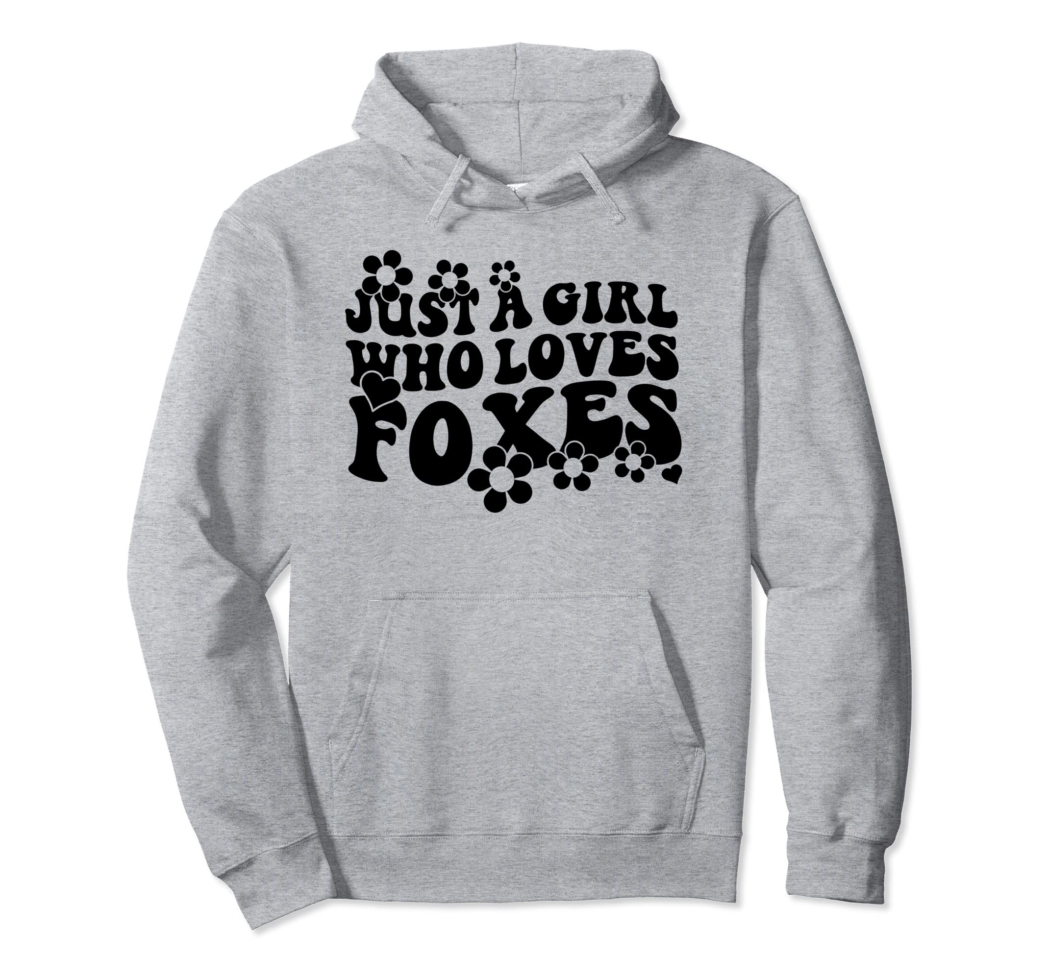 Groovy Boho Hippie Just Who Loves Foxes Hoodie - Streetwear Style Unisex - T-Shirt, Sweatshirt, Hoodie