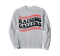 Raising Ballers Baseball Mom Dad Sweatshirt - Trendy Graphic Men Women - T-Shirt, Sweatshirt, Hoodie